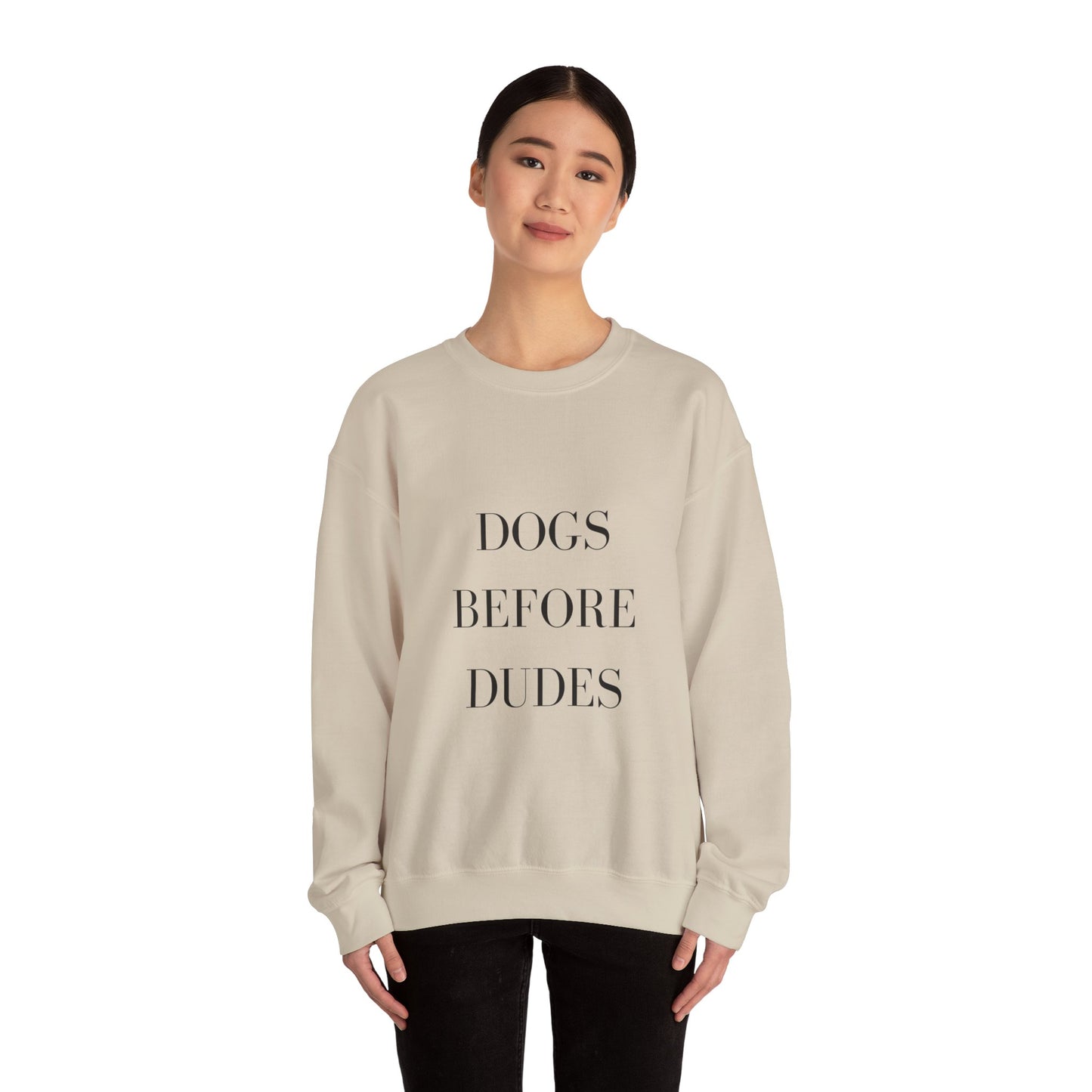Dogs Before Dudes Crewneck Sweatshirt