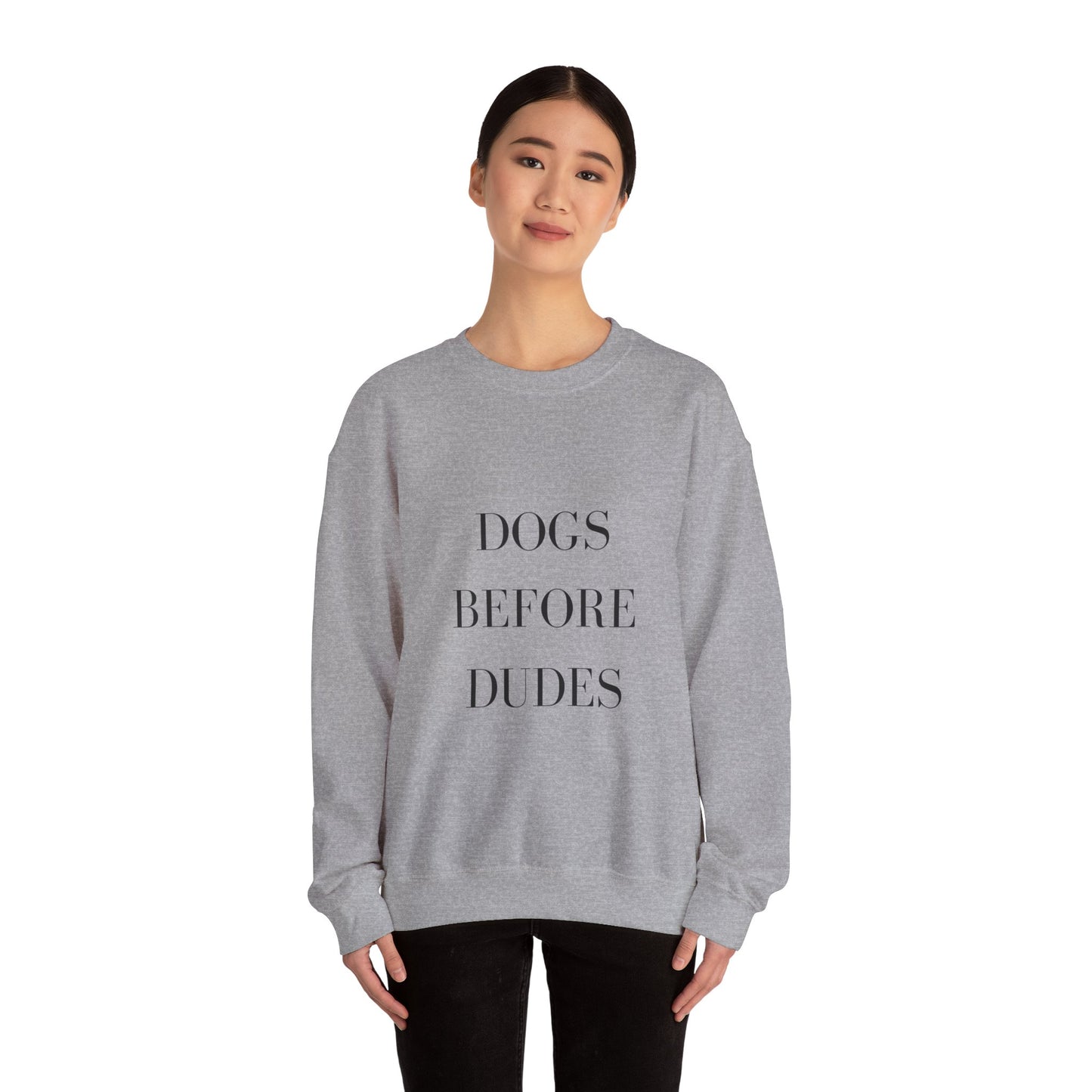 Dogs Before Dudes Crewneck Sweatshirt