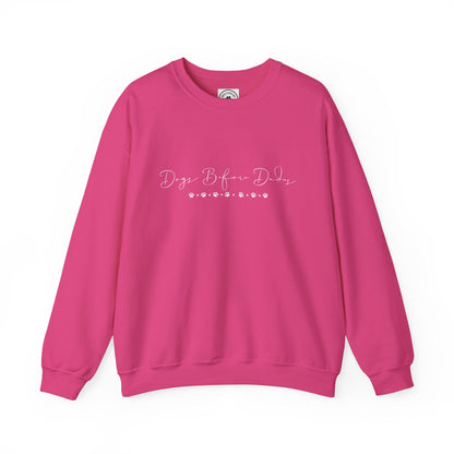Dainty Dogs Before Dudes Crewneck Sweatshirt