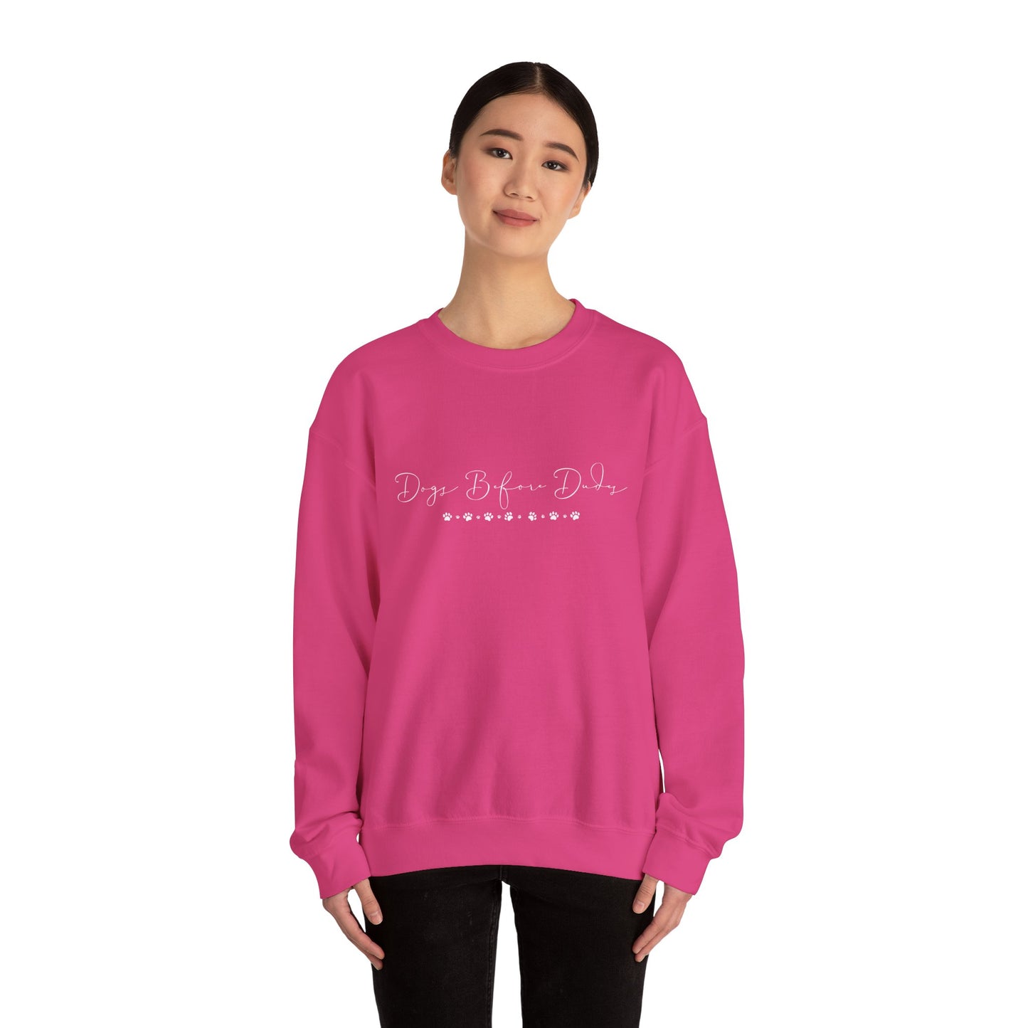 Dainty Dogs Before Dudes Crewneck Sweatshirt