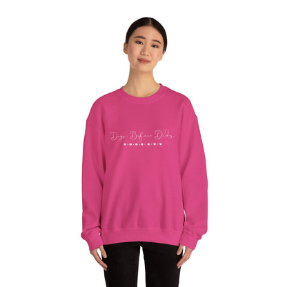 Dainty Dogs Before Dudes Crewneck Sweatshirt
