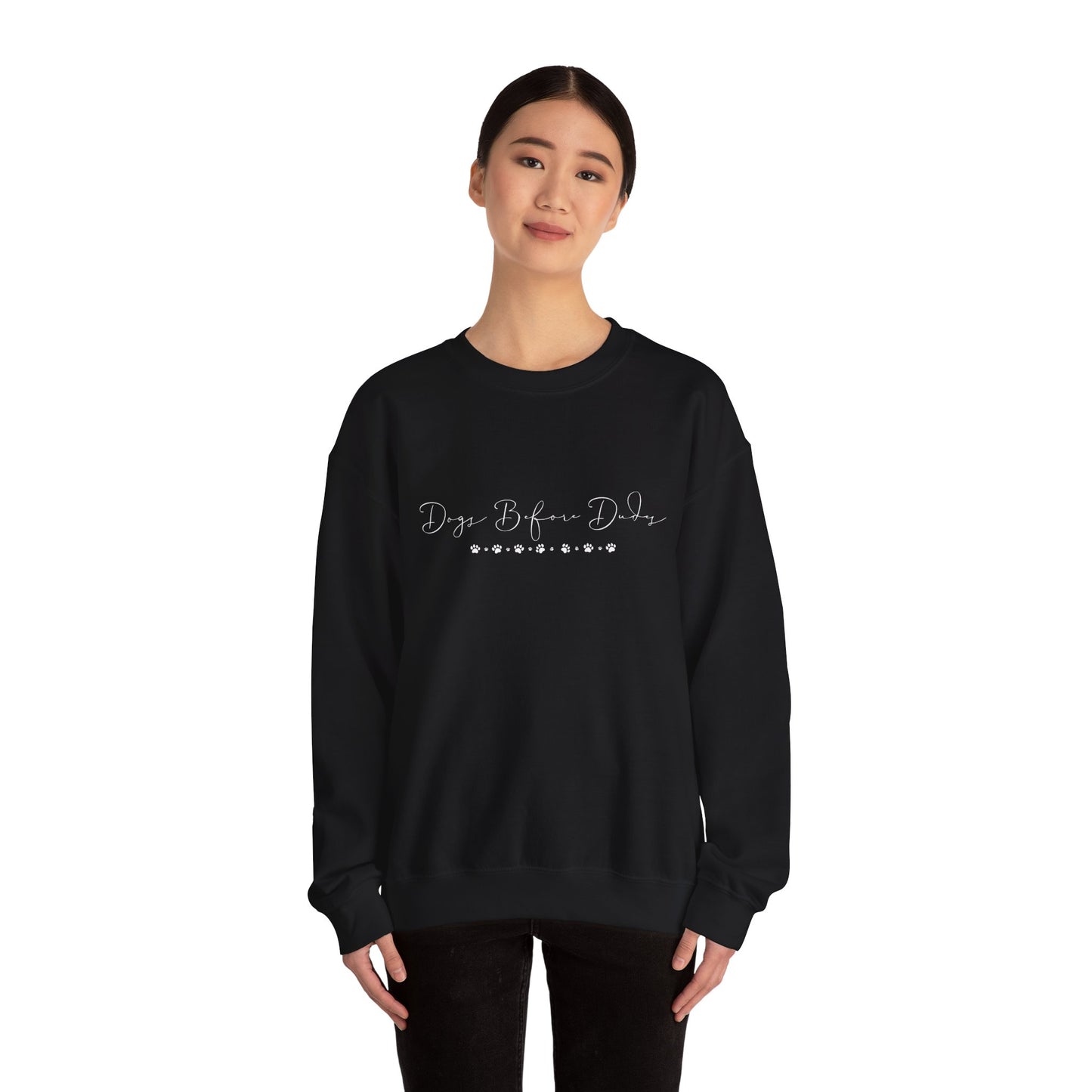 Dainty Dogs Before Dudes Crewneck Sweatshirt