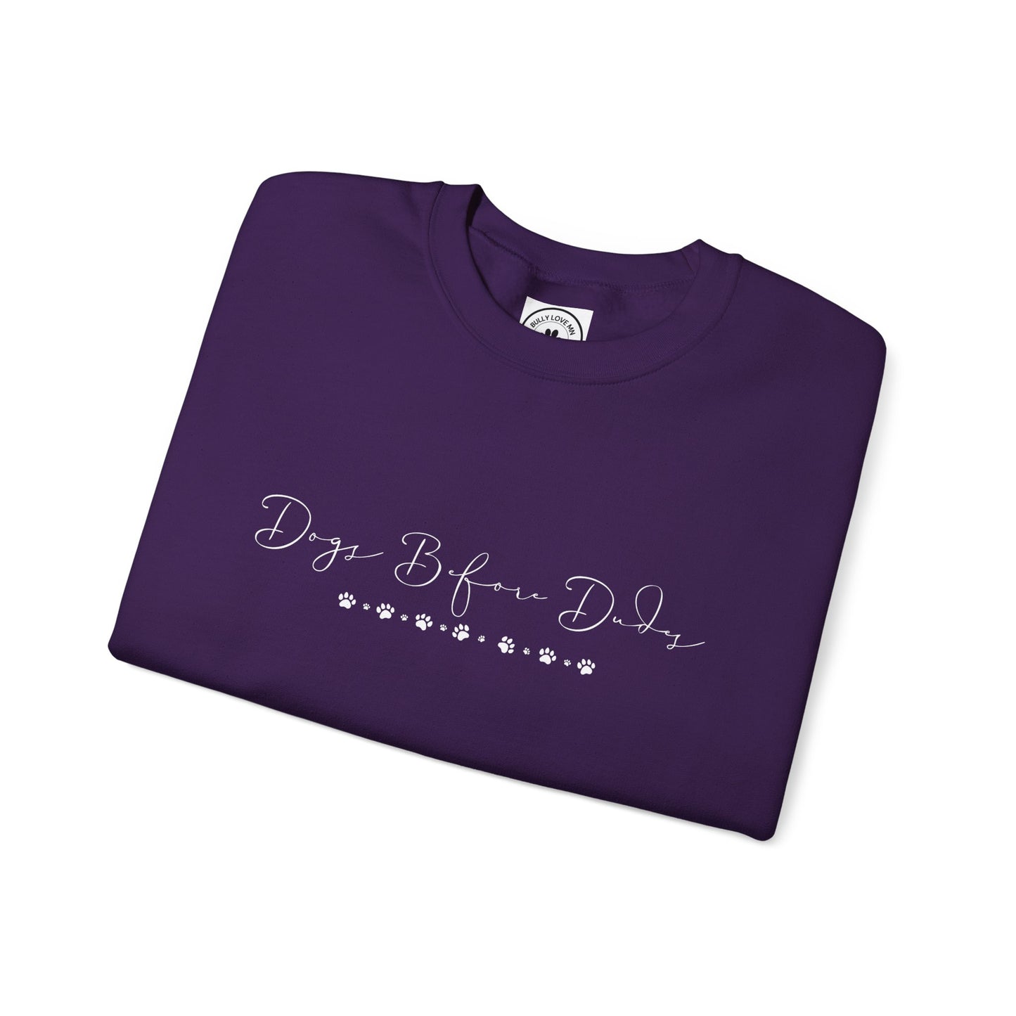 Dainty Dogs Before Dudes Crewneck Sweatshirt