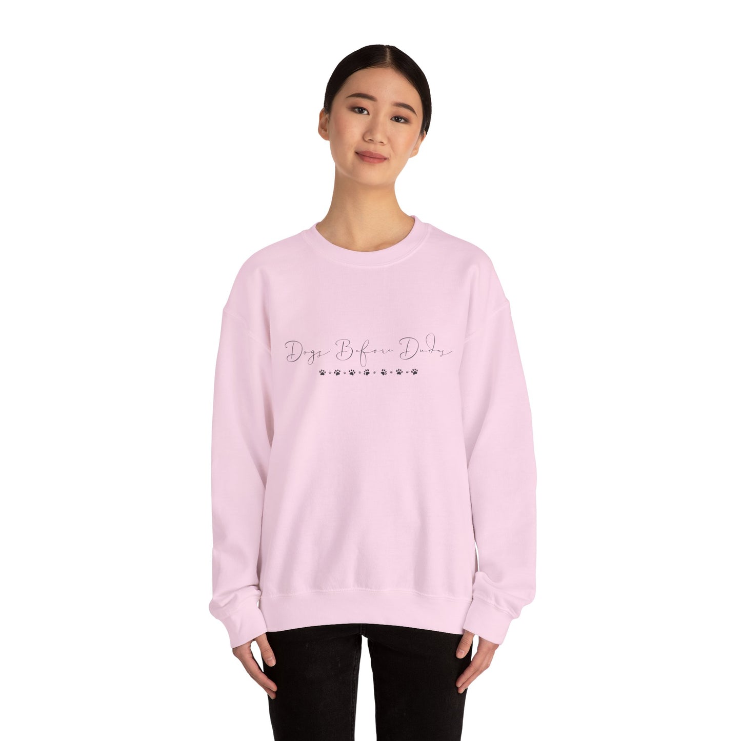 Dainty Dogs Before Dudes Crewneck Sweatshirt
