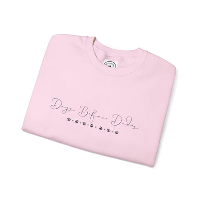 Dainty Dogs Before Dudes Crewneck Sweatshirt