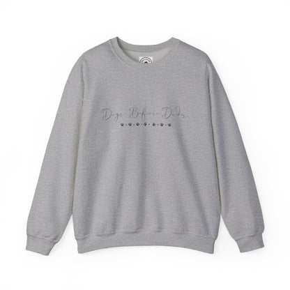 Dainty Dogs Before Dudes Crewneck Sweatshirt